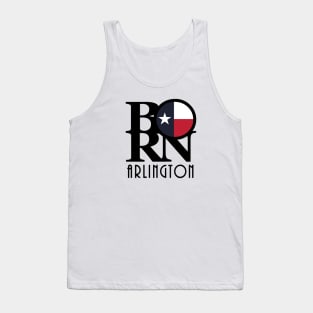 BORN Arlington Texas Tank Top